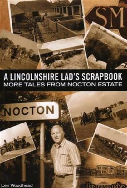 Produktbild: Woodhead, L: A Lincolnshire Lad's Scrapbook