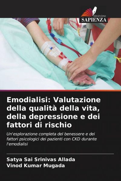 Produktbild: Emodialisi: Valutazione della qualit&agrave; della vita, della depressione e dei fattori di rischio