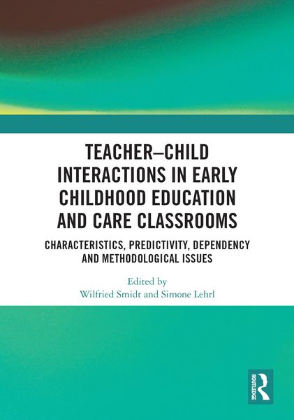 Produktbild: Teacher-Child Interactions in Early Childhood Education and Care Classrooms