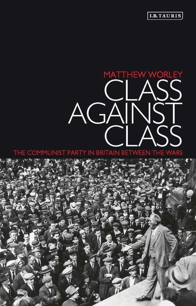 Produktbild: Worley, M: Class Against Class