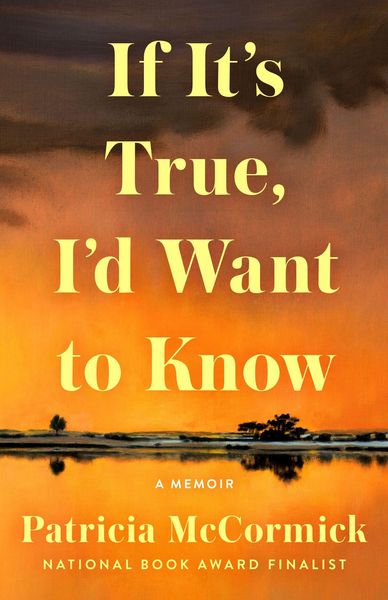 Produktbild: If It's True, I'd Want to Know