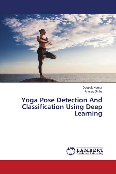 Produktbild: Yoga Pose Detection And Classification Using Deep Learning