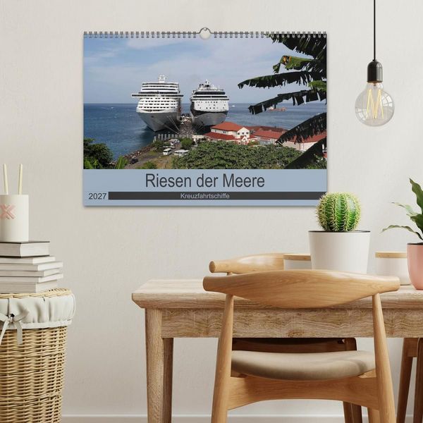Produktbild: Riesen der Meere - Kreuzfahrtschiffe (Wandkalender 2027 DIN A3 quer), CALVENDO Monatskalender