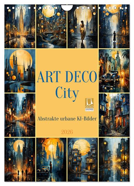 ART DECO City (Wandkalender 2026 DIN A4 hoch), CALVENDO Monatskalender