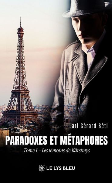 Produktbild: Paradoxes et M&eacute;taphores - Tome 1