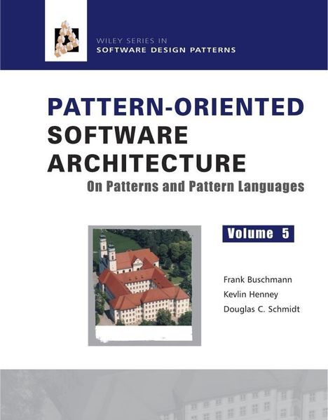 Produktbild: Pattern-Oriented Software Architecture, On Patterns and Pattern Languages