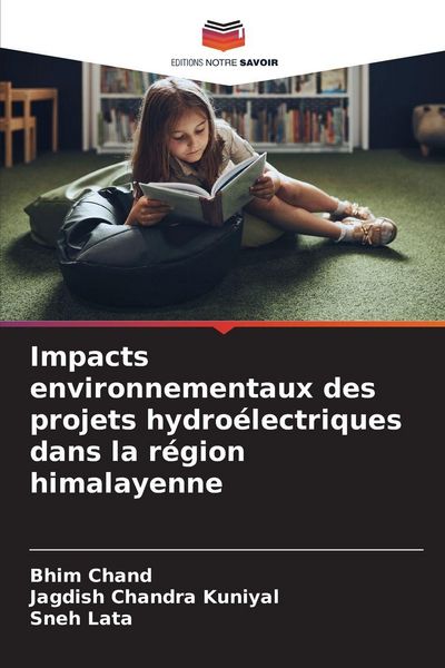 Produktbild: Impacts environnementaux des projets hydro&eacute;lectriques dans la r&eacute;gion himalayenne