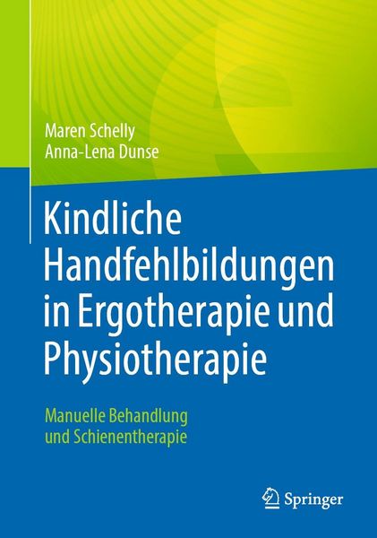 Produktbild: Kindliche Handfehlbildungen in Ergotherapie und Physiotherapie