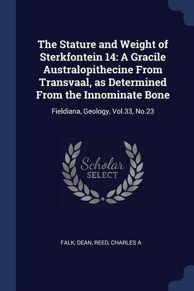 Produktbild: The Stature and Weight of Sterkfontein 14