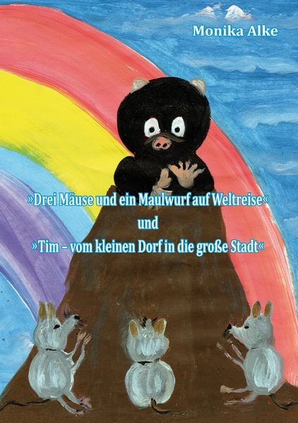 Produktbild: Drei M&auml;use und ein Maulwurf auf Weltreise