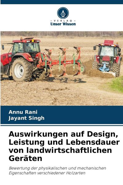 Produktbild: Auswirkungen auf Design, Leistung und Lebensdauer von landwirtschaftlichen Ger&auml;ten
