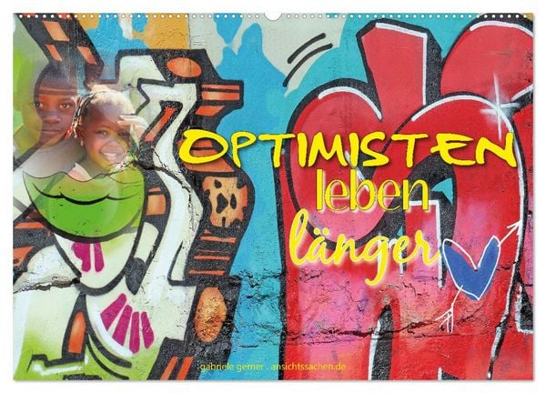 Optimisten leben länger (Wandkalender 2026 DIN A2 quer), CALVENDO Monatskalender