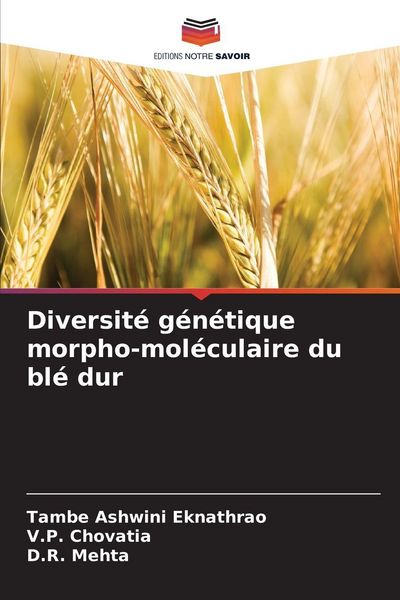 Produktbild: Diversit&eacute; g&eacute;n&eacute;tique morpho-mol&eacute;culaire du bl&eacute; dur