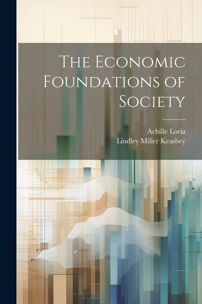 Produktbild: The Economic Foundations of Society