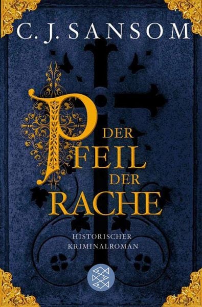 Produktbild: Der Pfeil der Rache / Matthew Shardlake Band 5