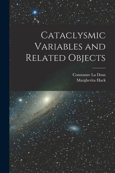Produktbild: Cataclysmic Variables and Related Objects