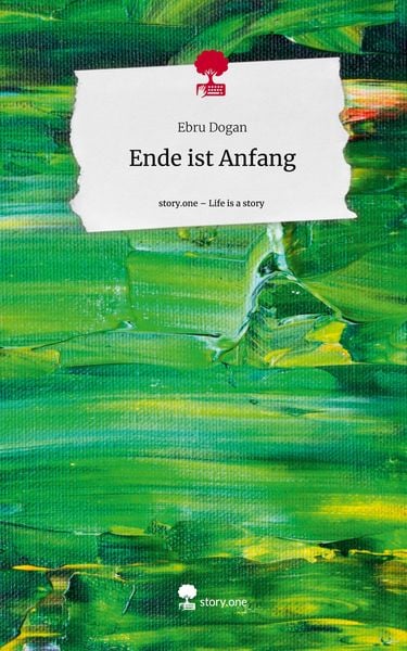 Produktbild: Ende ist Anfang. Life is a Story - story.one