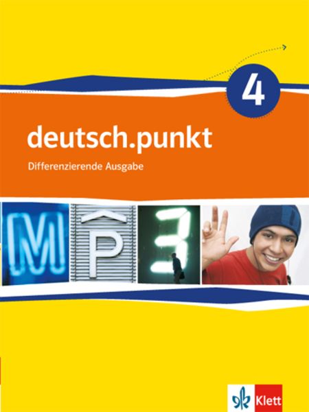 Deutsch.punkt 4. Schülerbuch. 8. Schuljahr. Mittelschule. Differenzierende Ausgabe