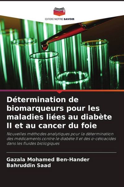Produktbild: D&eacute;termination de biomarqueurs pour les maladies li&eacute;es au diab&egrave;te II et au cancer du foie