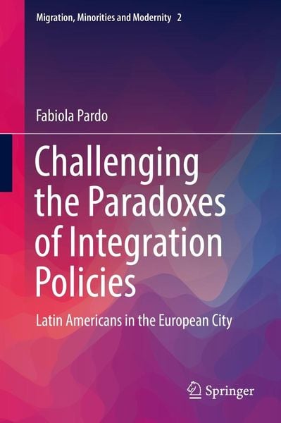 Produktbild: Challenging the Paradoxes of Integration Policies