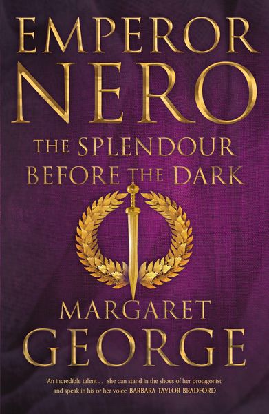 Produktbild: George, M: Emperor Nero: The Splendour Before The Dark
