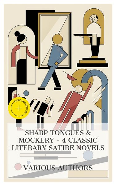 Produktbild: Sharp Tongues & Mockery - 4 Classic Literary Satire Novels
