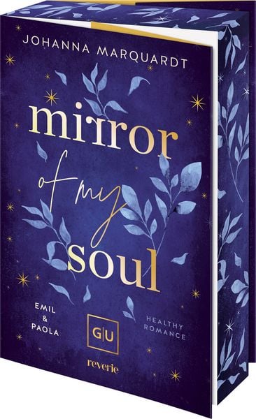 Mirror Of My Soul. Emil & Paola, Taschenbuch von Johanna Marquardt, Reverie, 9783745705324