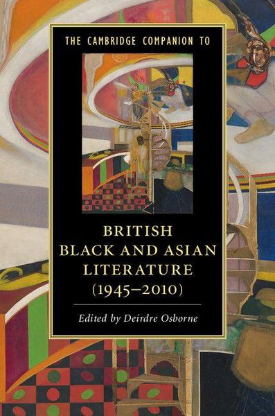 Produktbild: The Cambridge Companion to British Black and Asian Literature (1945-2010)