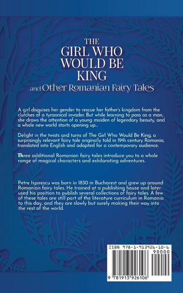 Produktbild: The Girl Who Would Be King and Other Romanian Fairy Tales