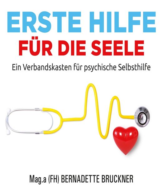 Produktbild: Erste Hilfe f&uuml;r die Seele