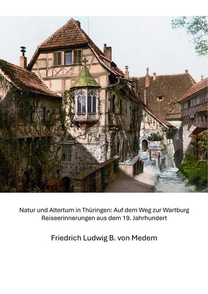 Produktbild: Natur und Altertum in Th&uuml;ringen: Auf dem Weg zur Wartburg