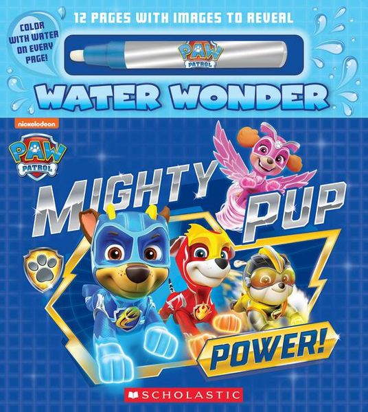 Produktbild: Mighty Pup Power (a Paw Patrol Water Wonder Storybook)
