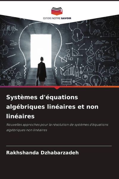 Produktbild: Syst&egrave;mes d'&eacute;quations alg&eacute;briques lin&eacute;aires et non lin&eacute;aires