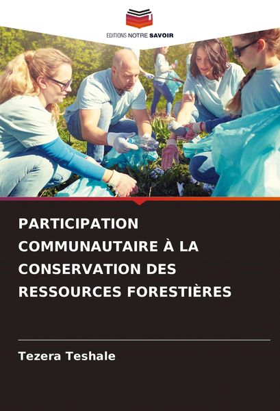 Produktbild: Participation Communautaire &Agrave; La Conservation des Ressources Foresti&egrave;res