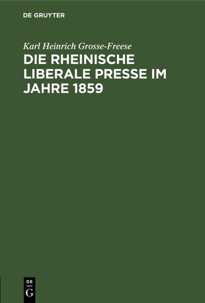 Produktbild: Die rheinische liberale Presse im Jahre 1859