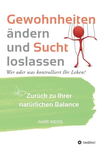 Produktbild: Gewohnheiten &auml;ndern und Sucht loslassen