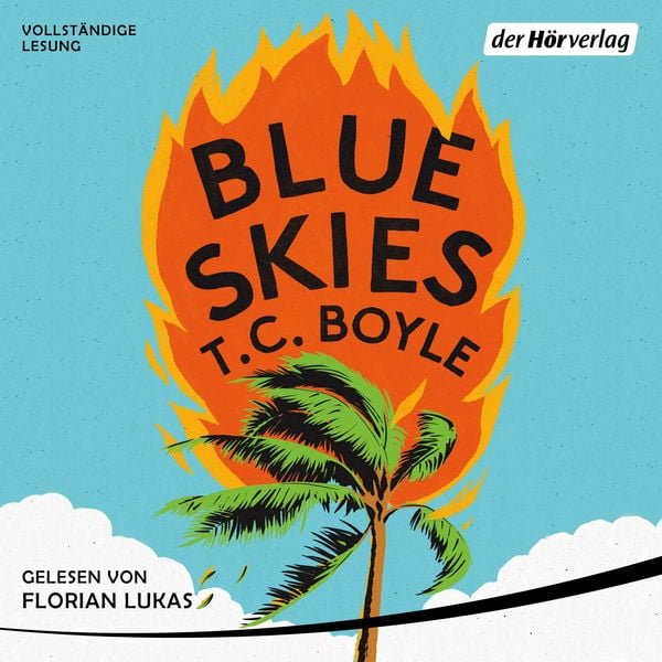 Blue Skies - T. C. Boyle, Audio, 9783844549256