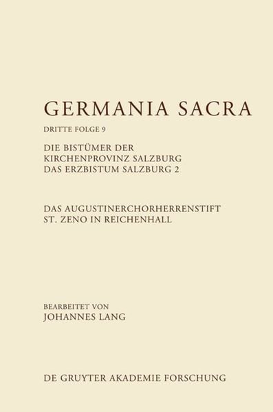 Produktbild: Das Augustinerchorherrenstift St. Zeno in Reichenhall. Die Bist&uuml;mer der Kirchenprovinz Salzburg. Das Bistum Salzburg 2