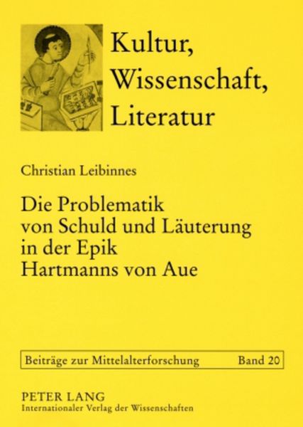 Produktbild: Die Problematik von Schuld und Laeuterung in der Epik Hartmanns von Aue