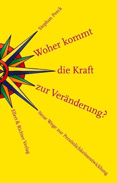 Woher kommt die Kraft zur Veränderung?