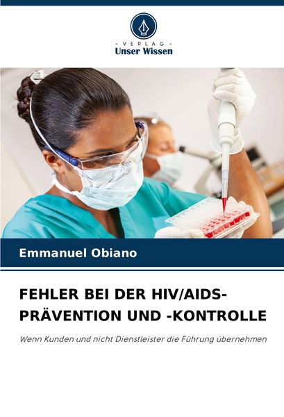 Produktbild: Fehler bei der Hiv/aids-Pr&auml;vention und -Kontrolle