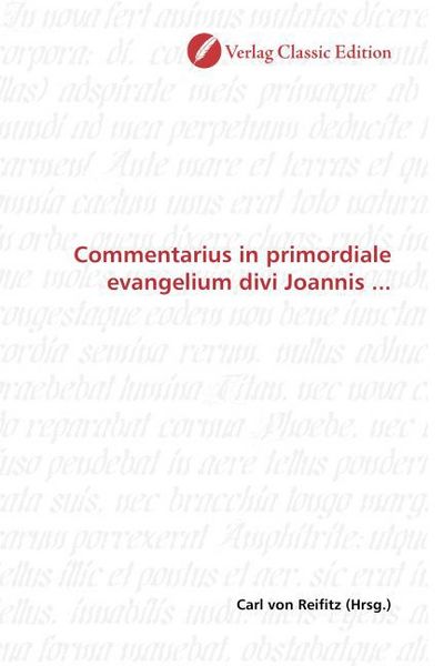 Produktbild: Commentarius in primordiale evangelium divi Joannis ...