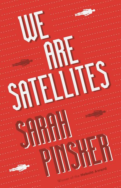 Produktbild: Pinsker, S: We Are Satellites