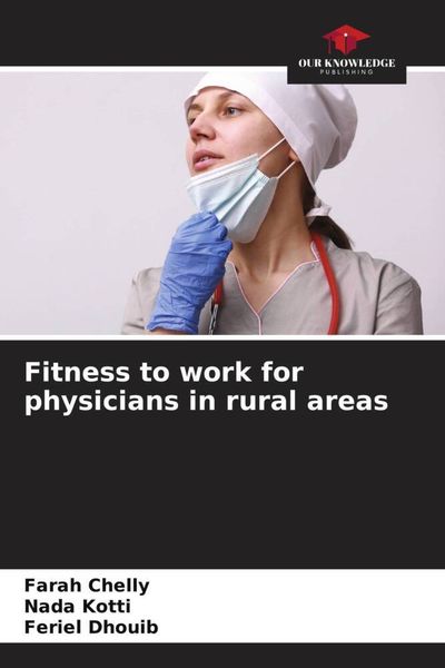 Produktbild: Fitness to work for physicians in rural areas