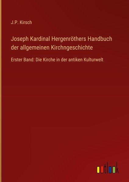 Produktbild: Joseph Kardinal Hergenr&ouml;thers Handbuch der allgemeinen Kirchngeschichte