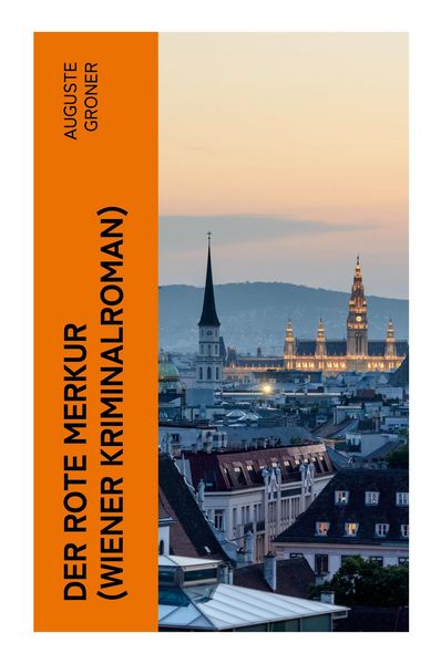 Produktbild: Der rote Merkur (Wiener Kriminalroman)