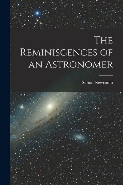 Produktbild: The Reminiscences of an Astronomer