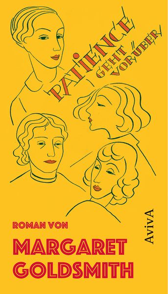 Patience geht vorüber, Gebundene Ausgabe von Margaret Goldsmith, Aviva, 9783932338946