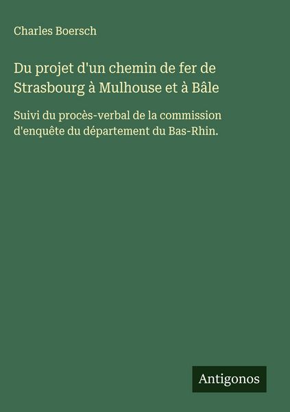 Produktbild: Du projet d'un chemin de fer de Strasbourg &agrave; Mulhouse et &agrave; B&acirc;le