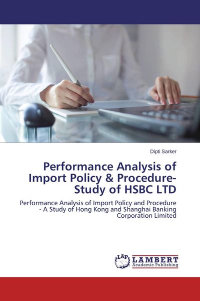 Produktbild: Performance Analysis of Import Policy & Procedure-Study of HSBC LTD
